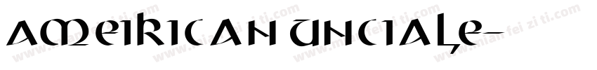 Ameirican Unciale字体转换